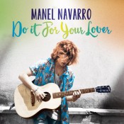 Manel Navarro - Do It For Your Lover