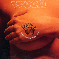 Ween - I Can't Put My Finger On It