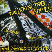 The Bouncing Souls - Bad Worse & Out of Print