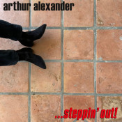 Arthur Alexander - .?.?.?Steppin' Out!