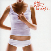 She Wants Revenge - She Wants Revenge