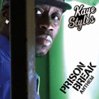 Kaye Styles - Prison Break Anthem (EP)