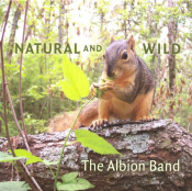 The Albion Band - Natural and Wild