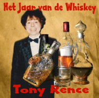 Tony Rence - Het jaar van de whiskey
