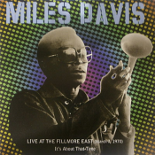 Miles Davis - Live at the Fillmore East (March 7, 1970)