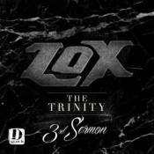 The Lox - The Trinity: 3rd Sermon