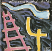 Nits (The Nits) - Adieu, Sweet Bahnhof