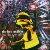 The Boo Radleys - Find the Way Out