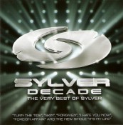 Sylver - Decade - The Very Best Of Sylver