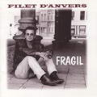 Filet D'anvers - Fragil