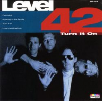 Level 42 - Turn It On