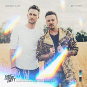 Love and Theft - Better Off