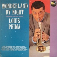 Louis Prima - Wonderland By Night