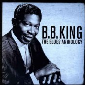 B.B. King - The Blues Anthology