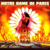 Notre Dame De Paris (musical) - Notre Dame De Paris