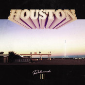 Houston - Relaunch III