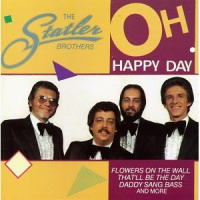 The Statler Brothers - Oh Happy Day