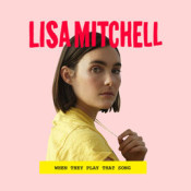 Lisa Mitchell - When They Play That Song