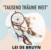 Lei de Bruyn - Tausend Träume weit (Tornerò)