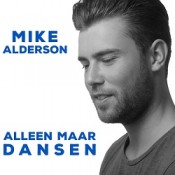 Mike Alderson - Alleen maar dansen