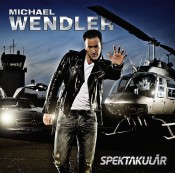 Michael Wendler - Spektakulär