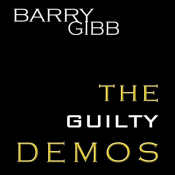 Barry Gibb - The Guilty Demos