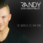 Randy Schoonderwaldt - De wereld is van ons