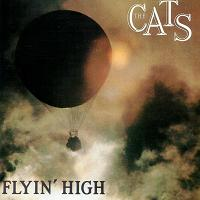 The Cats - Flyin' High