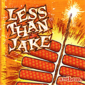 Less Than Jake - Anthem