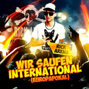 Rick Arena - Wir saufen international (Europapokal)