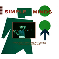 Simple Minds - Themes For Great Cities - Definitive Collection 79-81
