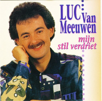 Luc Van Meeuwen - Mijn Stil Verdriet