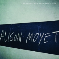 Alison Moyet - Minutes and Seconds