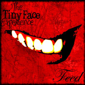The Tiny Face Experience - Feed - EP