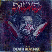 Exhumed - Ultimate Death Revenge