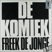 Freek de Jonge - De komiek