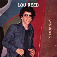 Lou Reed - Claim To Fame
