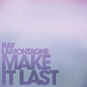 Ray LaMontagne - Make It Last