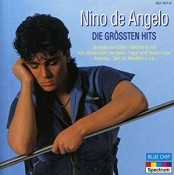 Nino de Angelo - Die Größten Hits
