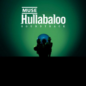 Muse - Hullabaloo Soundtrack