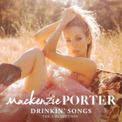 Mackenzie Porter - Drinkin' Songs