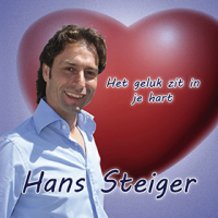 Hans Steiger - Het geluk zit in je hart