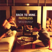 Faithless - Back to Mine