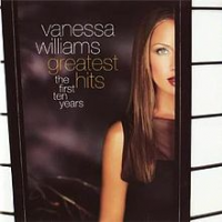 Vanessa Williams - The First Ten Years