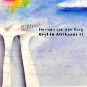 Herman van den Berg (Herman Bergman) - Brel in Afrikaans II