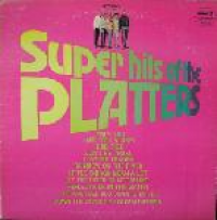 The Platters - Superhits Of The Platters