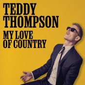 Teddy Thompson - My Love of Country