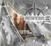 Sacrificium - Escaping The Stupor