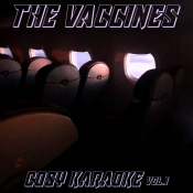 The Vaccines - Cosy Karaoke, Vol. 1