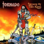 Tornado - Triumph Of The King